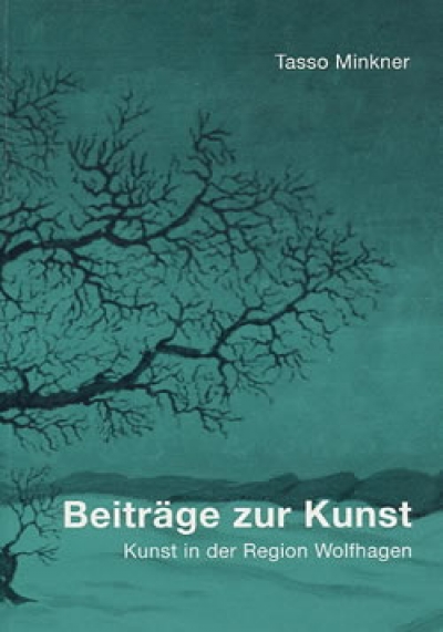 Beiträge zur Kunst. Kunst in der Region Wolfhagen