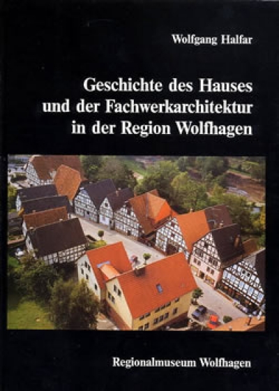 Geschichte des Hauses und der Fachwerkarchitektur